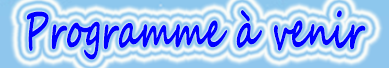 Programme a venir 2
